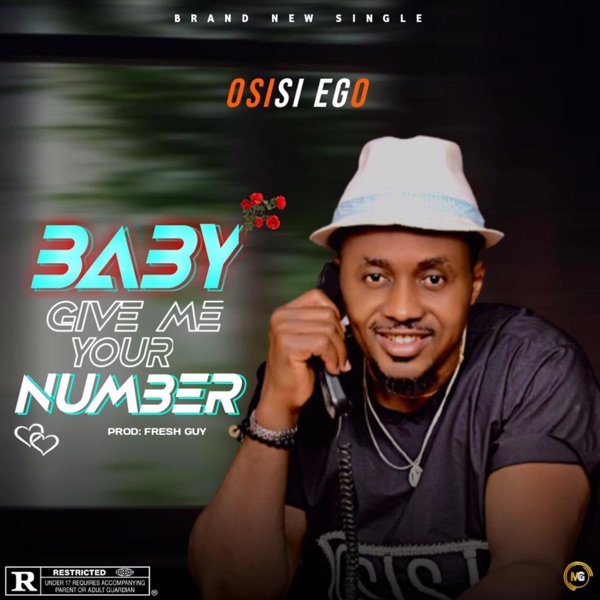 Osisi Ego - Baby Give Me Your Number